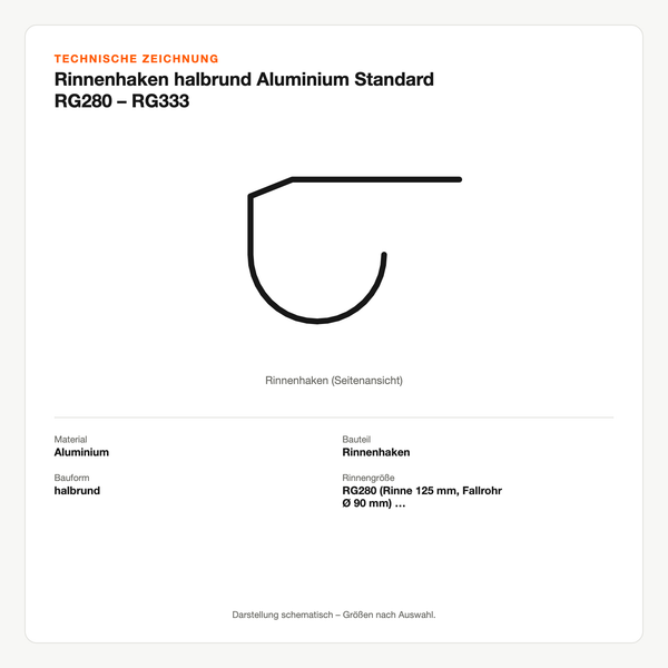 Technische Zeichnung: Rinnenhaken halbrund Aluminium Standard RG280 – RG333