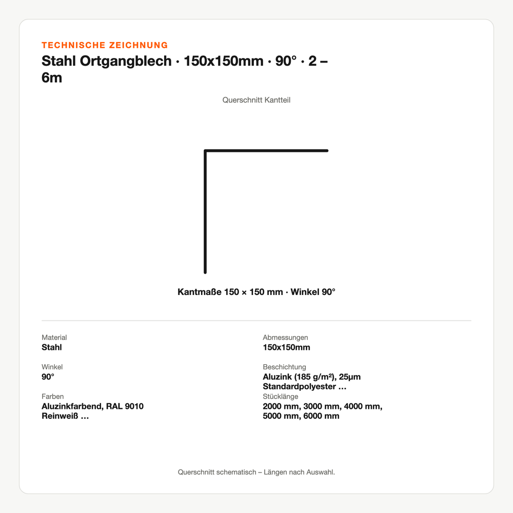 Technische Zeichnung: Stahl Ortgangblech | 150x150mm | 90°| 2 – 6m