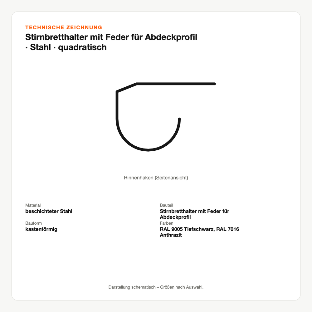 Technische Zeichnung: Stirnbretthalter mit Feder für Abdeckprofil | Stahl | quadratisch