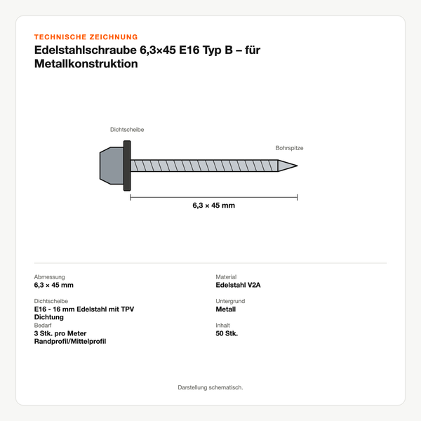 Technische Zeichnung: Edelstahlschraube 6,3×45 E16 Typ B – für Metallkonstruktion