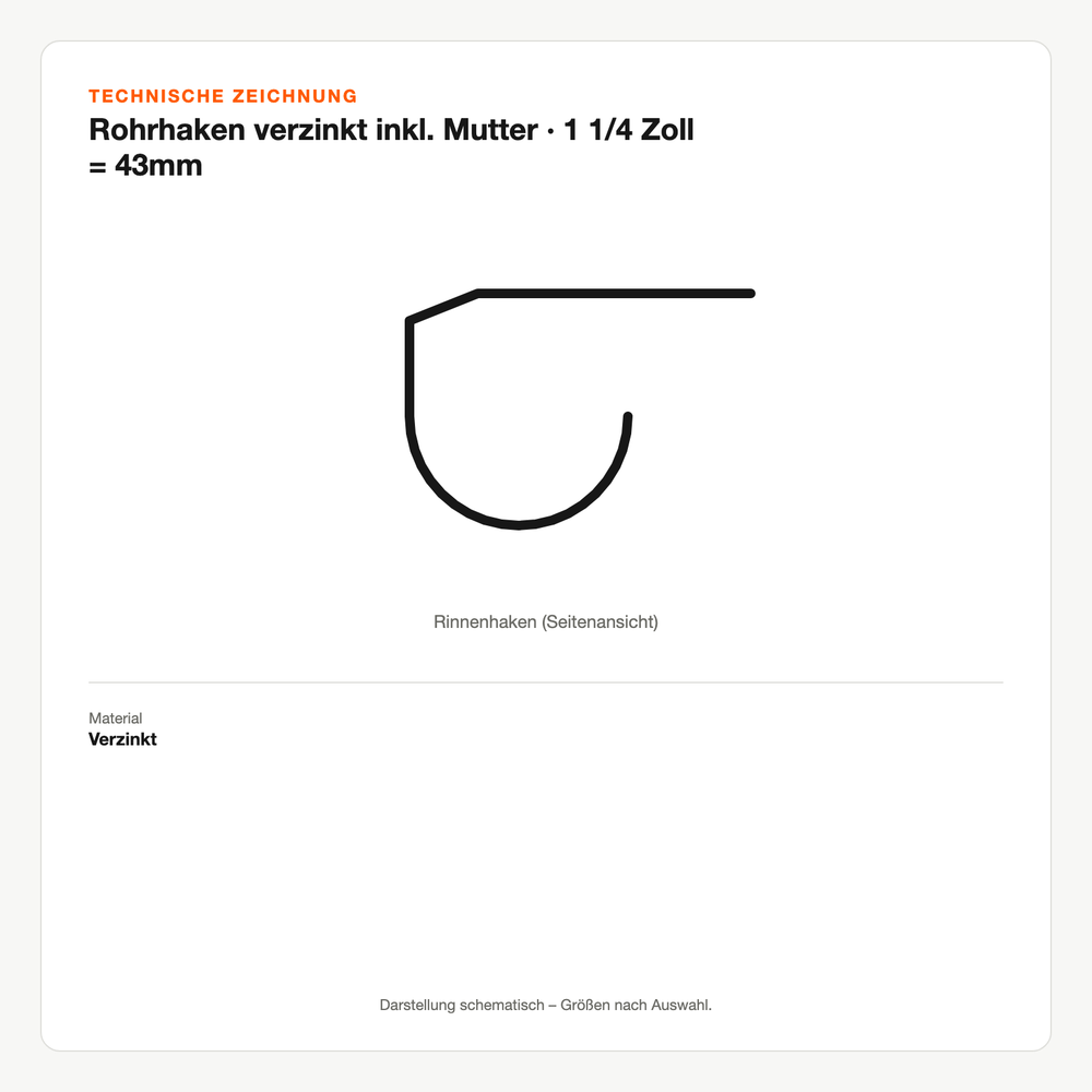 Technische Zeichnung: Rohrhaken verzinkt inkl. Mutter | 1 1/4 Zoll = 43mm